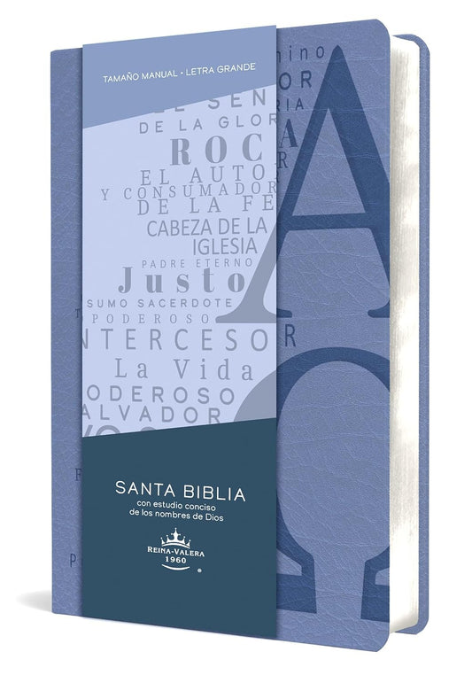 Biblia RVR 1960 Letra Grande Tamaño Manual, Simil Piel Azul Celeste Con Nombres De Dios / Spanish Bible RVR 1960 Handy Size Large Print Leathersoft Soft Blue (Spanish Edition)